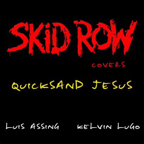 skid row quicksand jesus video
